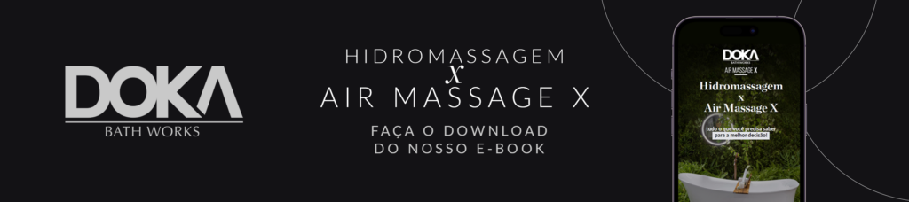 imagem do banner para incentivar as pessoas a baixarem o e-book Air Massage X, a imagem possui o seguinte texto: logo da doka - hidromassagem x air massage x - faça o download do nosso e-book